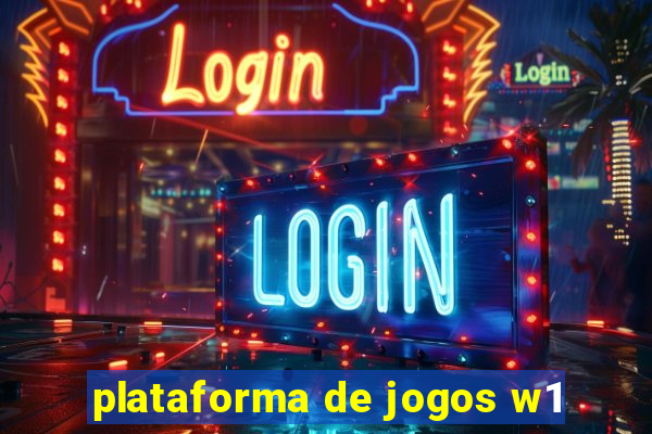 plataforma de jogos w1